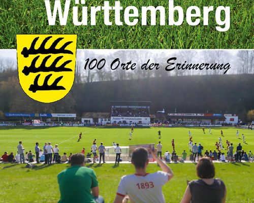22. Oktober | Buchpräsentation „Fußballheimat Württemberg“