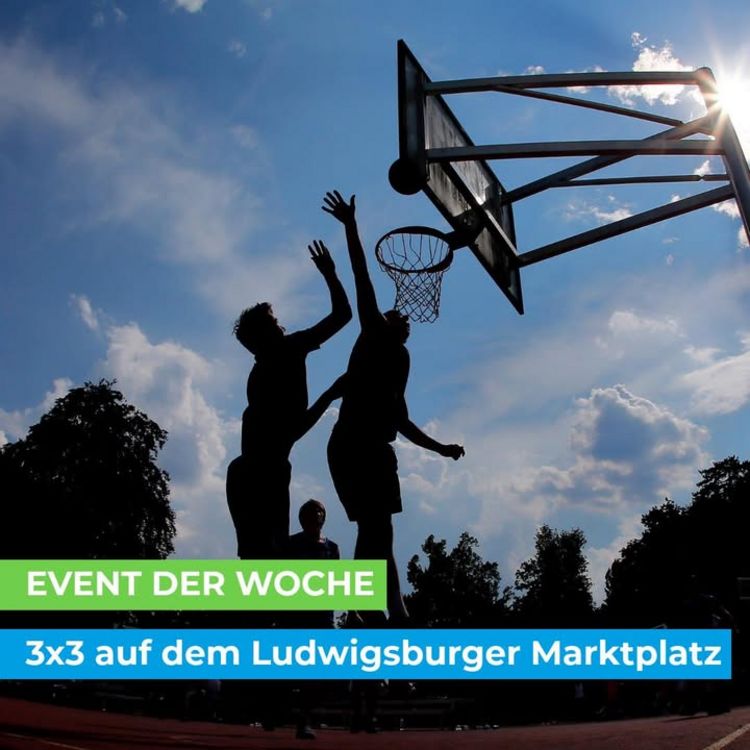 🏀 EVENT DER WOCHE 🏀 3x3 auf dem Ludwigsburger Marktplatz