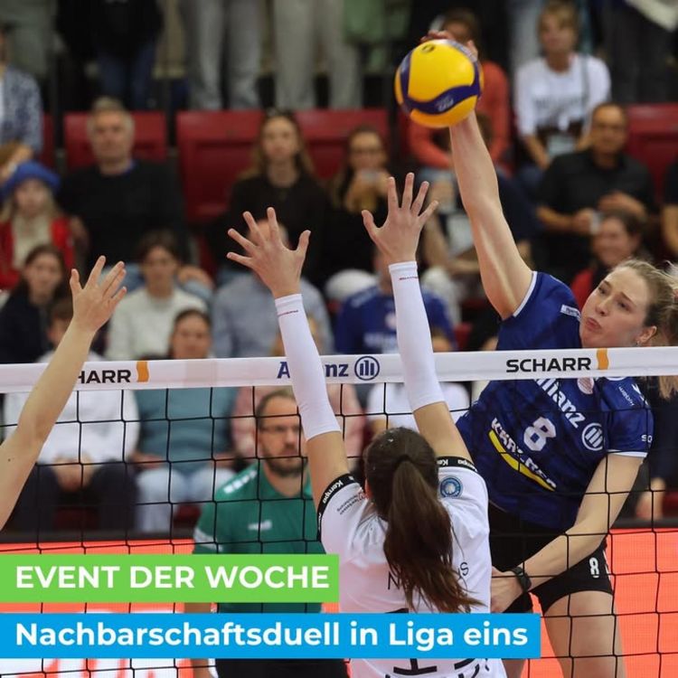 🏐 EVENT DER WOCHE 🏐 Nachbarschaftsduell in Liga eins
