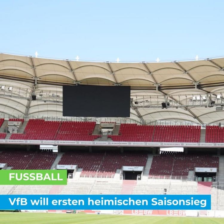 ⚽️ FUSSBALL ⚽️ VfB will vor heimischer Kulisse ersten Saisonsieg einfahren