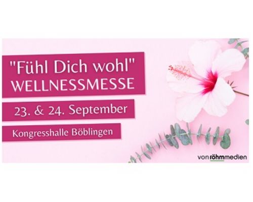 Böblingen | WELLNESSMESSE am 23./24. Oktober
