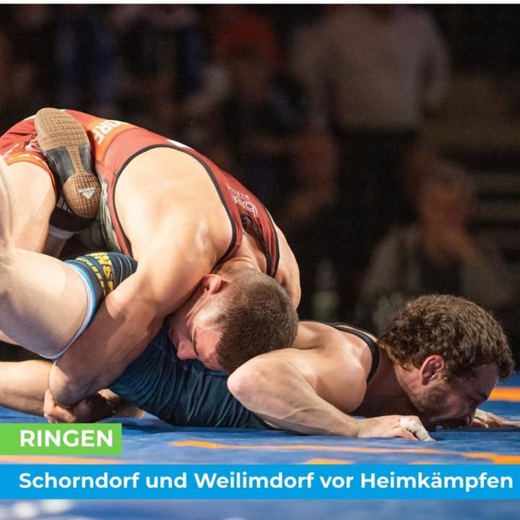 🤼‍♂️ RINGEN 🤼‍♂️ Schorndorf und Weilimdorf vor Heimkämpfen